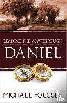 Michael Youssef - Leading the Way Through Daniel