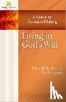 Stonecroft Ministries - Living in God's Will