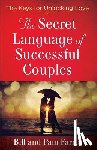 Bill Farrel, Pam Farrel - The Secret Language of Successful Couples