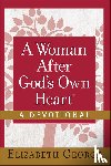 George, Elizabeth - George, E: Woman After God's Own Heart--A Devotional