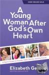 George, Elizabeth - A Young Woman After God's Own Heart
