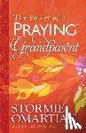 Omartian, Stormie - POWER OF A PRAYING GRANDPARENT