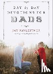 Payleitner, Jay - Day-By-Day Devotions for Dads