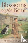 Martin, Rebecca - Blossoms on the Roof: Volume 1