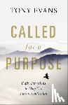 Evans, Tony - Called for a Purpose