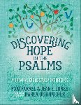 Farrel, Pam, Jones, Jean E. - Discovering Hope in the Psalms