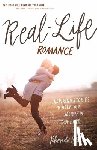 Stoppe, Rhonda - Real-Life Romance: Inspiring Stories to Help You Believe in True Love