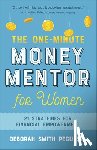 Pegues, Deborah Smith - ONE MINUTE MONEY MENTOR FOR WOMEN