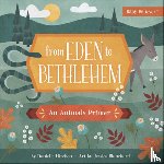 Hitchen, Danielle - From Eden to Bethlehem