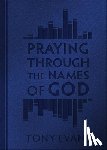 Evans, Tony - PRAYING THROUGH THE NAMES OF G