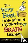 Silverthorne, Sandy, Warner, John - The Very Best One-Minute Mysteries and Brain Teasers