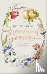 Simons, Ruth Chou - Gracelaced Seasons: A Guided Companion