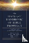 Hindson, Ed - The Harvest Handbook of Bible Prophecy: A Comprehensive Survey from the World's Foremost Experts