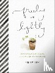 Lex, Emily - FREELY & LIGHTLY