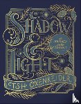 Oxenreider, Tsh - Shadow and Light