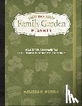 Norris, Melissa K. - The Family Garden Planner