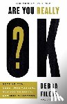 Fileta, Debra - Are You Really OK?