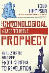 Hampson, Todd - The Chronological Guide to Bible Prophecy