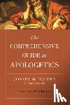 Holden, Joseph M. - The Comprehensive Guide to Apologetics