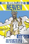 Hampson, Todd - The Non-Prophet's Guide to Heaven: Discover What the Bible Says about the Wonders of Eternity