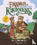 Hinn, Costi, Hinn, Christyne - Hinn, C: Farmer Who Chose to Plant Kindness