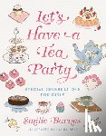 Barnes, Emilie - Let's Have a Tea Party