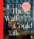 Phillips, Carmel - If These Walls Could Talk