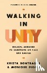 Bontrager, Krista - Walking in Unity: Biblical Answers to Questions on Race and Racism