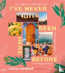 Campbell, Ashley - I've Never Been Here Before