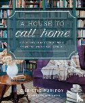 Purifoy, Christie - A House to Call Home