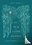 Freymuth, Sarah - All the Hard Things