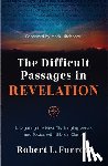 Furrow, Robert L. - The Difficult Passages in Revelation