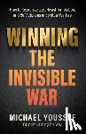 Youssef, Michael - Winning the Invisible War