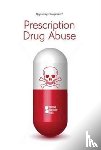  - Prescription Drug Abuse