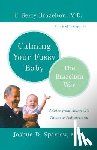 Sparrow, Joshua, Brazelton, T. Berry - Calming Your Fussy Baby