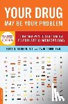 Cohen, David, Breggin, Peter - Your Drug May Be Your Problem, Revised Edition