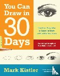 Kistler, Mark - You Can Draw in 30 Days