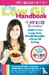 Brand-Miller, Professor Jennie, Foster-Powell, Kaye, Colagiuri, Stephen, Wolever, Thomas - The Low GI Handbook
