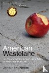 Jonathan Bloom - American Wasteland