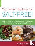 Webb, Robyn - You Won't Believe It's Salt-Free