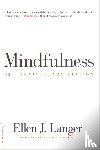 Langer, Ellen - Mindfulness, 25th anniversary edition