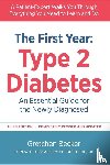 Goldfine, Allison, Becker, Gretchen - The First Year: Type 2 Diabetes