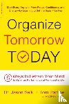 Selk, Jason, Rudy, Matthew, Bartow, Tom - Organize Tomorrow Today