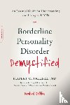 Friedel, Dr Robert O., Cox, Linda F., Friedel, Karin - Borderline Personality Disorder Demystified, Revised Edition