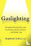 Sarkis, Stephanie Moulton - Gaslighting