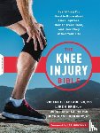 Chahla, Jorge, O'Brien, Luke, Kennedy, Nick, LaPrade, Robert F. - The Knee Injury Bible