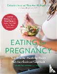 Jones, Catherine, Hudson, Rose, Knight, Teresa - Eating for Pregnancy (Revised)