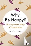 Haas, Scott - Why Be Happy?