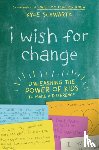 Schwartz, Kyle - I Wish for Change