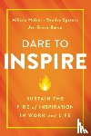 Holzer, Allison, Baron, Jen Grace, Spataro, Sandra - Dare to Inspire